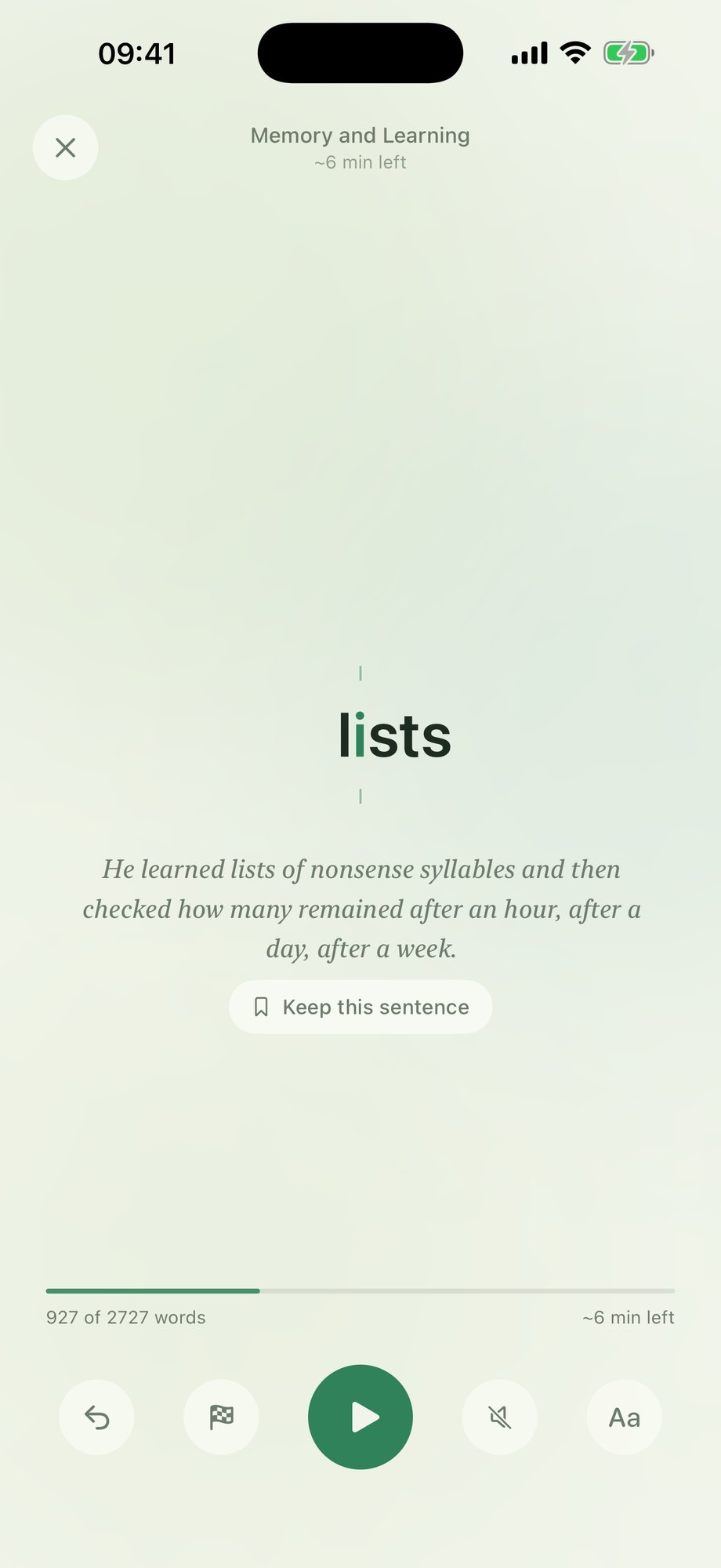 Spot mode. The word “lists” sits alone in the middle of the screen with a single letter picked out in green, the whole sentence runs in italics underneath it, and a “Keep this sentence” button waits below. The bar at the bottom reads 927 of 2727 words, about six minutes left.